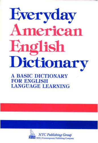 Everyday American English Dictionary by Richard A. Spears