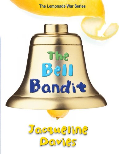 The Bell Bandit by Jacqueline Davies