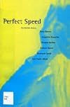 Perfect Speed: Six British Artists - Gloria Banner, Jaqueline Donachie, Douglas Gordon, Graham Gussin, Stephanie Smith, Sam Taylor-Wood exhibition catalog