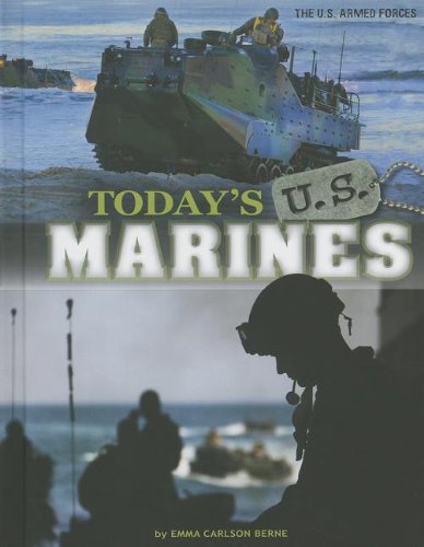 Today's U.S. Marines by Emma Carlson Berne