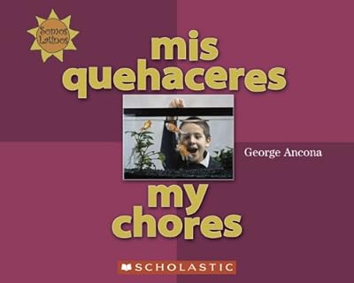 Mis Quehaceres/My Chores