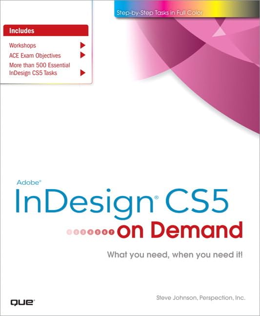 Adobe InDesign CS5 on Demand by Steve Johnson