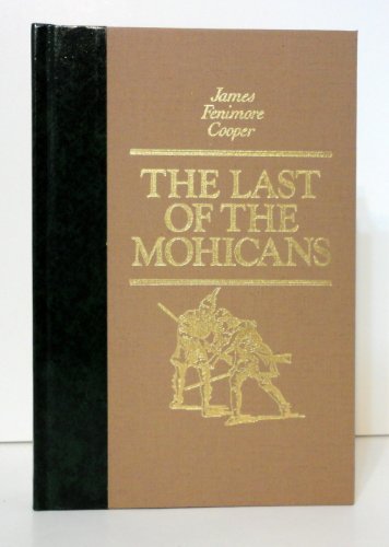 The Last of the Mohicans (The World's Best Reading) by James Fenimore Cooper
