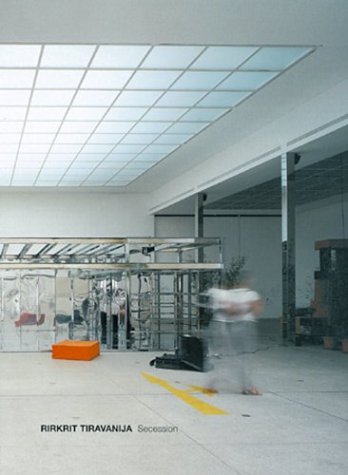 Rirkrit Tiravanija: Secession by Phillippe Parreno