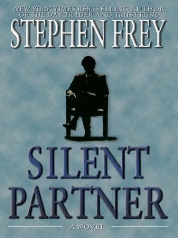 Silent Partner by Stephen Frey