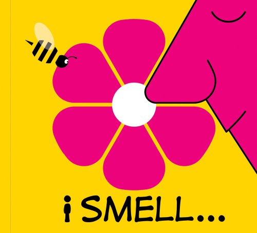 I Smell . . . by PatrickGeorge  (Author, Illustrator)