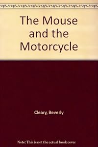 The Mouse and the Motorcycle