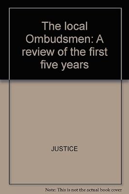 The local Ombudsmen: A review of the first five years