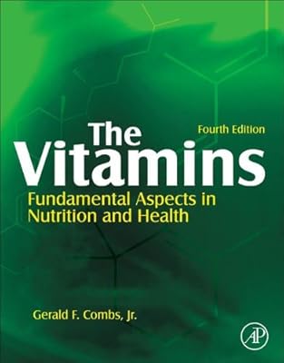 The Vitamins: Fundamental Aspects in Nutrition and Health