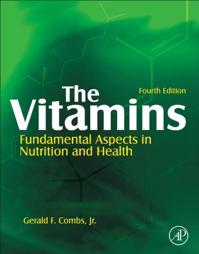 The Vitamins: Fundamental Aspects in Nutrition and Health by Jr. Gerald F. Combs