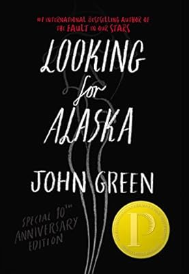 Looking For Alaska Special 10th Anniversary Edition
