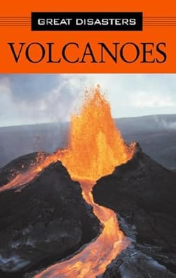 Great Disasters - Volcanoes (paperback edition)