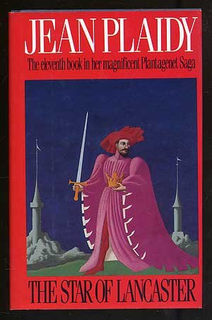 The Star of Lancaster by Jean Plaidy