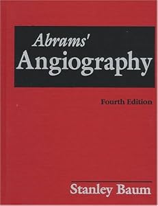 Abrams' Angiography (3 Vol. Set with Index) by M.D. Baum, Stanley