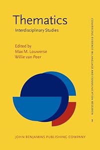 Thematics (Converging Evidence in Language and Communication Research) by Max M. Louwerse