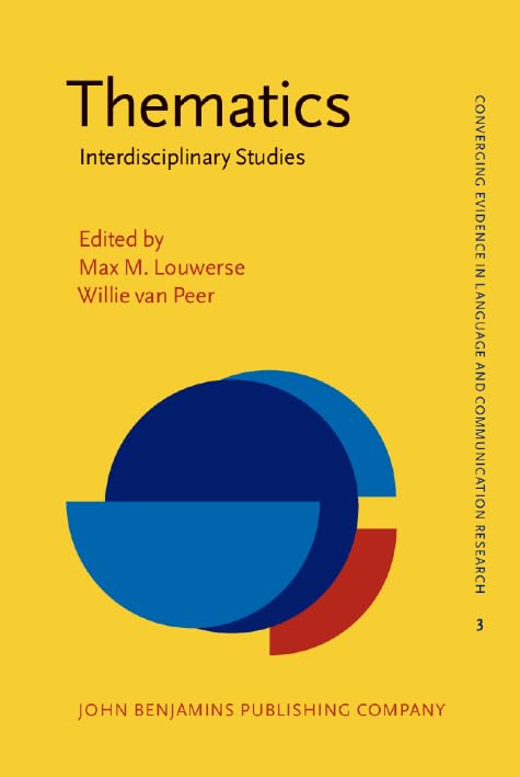 Thematics (Converging Evidence in Language and Communication Research) by Max M. Louwerse
