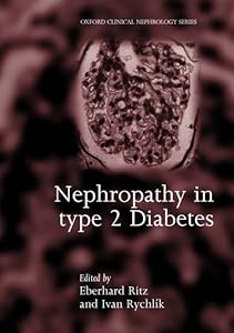 Nephropathy in Type 2 Diabetes (Oxford Clinical Nephrology Series) by Eberhard Ritz