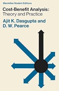 Cost-benefit analysis: theory and practice by Ajit Kumar Dasgupta