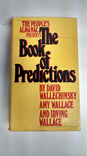 People's Almanac Presents Book of Predictions by David Wallechinsky