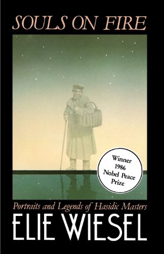 Souls on Fire by Elie Wiesel