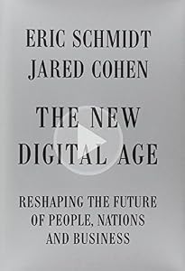 The New Digital Age: Reshaping the Future of People, Nations and Business