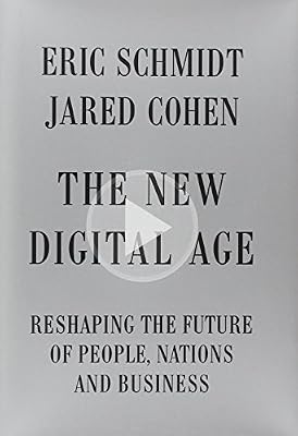 The New Digital Age: Reshaping the Future of People, Nations and Business