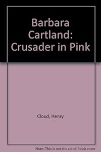 Barbara Cartland: Crusader in Pink