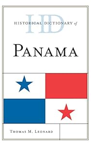 Historical Dictionary of Panama by Thomas M. Leonard