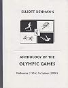 Elliott Denman's anthology of the Olympic Games, Melbourne (1956) to Sydney (2000)