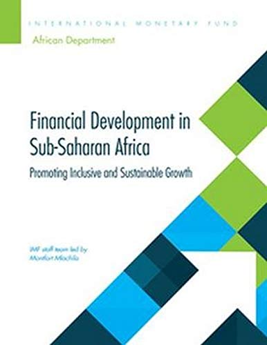 Financial Development in Sub-Saharan Africa by International Monetary Fund