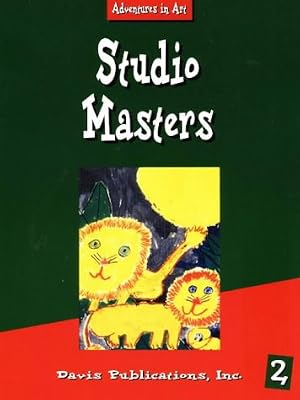 Elementary Art Resources: Studio Masters, Level 2 (Adventures in Art)