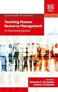 Teaching Human Resource Management: An Experiential Approach (Elgar Guides to Teaching) by Suzanne C. de Janasz