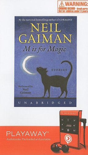 M is for Magic (Playaway Edition) by Neil Gaiman