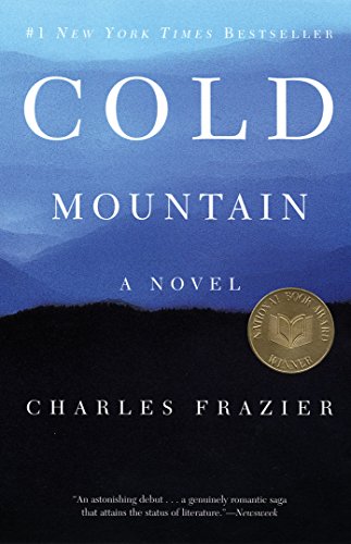 Cold Mountain: A Novel by Charles Frazier