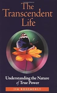The Transcendent Life