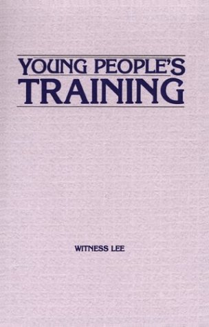 Young People's Training by Witness Lee