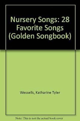 Nursery Songs: 28 Favorite Songs