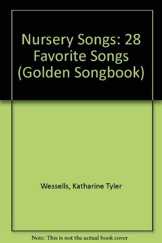 Nursery Songs: 28 Favorite Songs by Golden Books