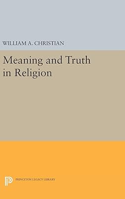 Meaning and Truth in Religion (Princeton Legacy Library)