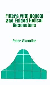 Filters with Helical and Folded Helical Resonators