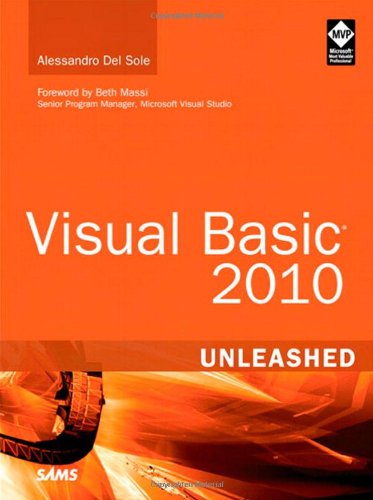 Visual Basic 2010 Unleashed by Alessandro Del Sole