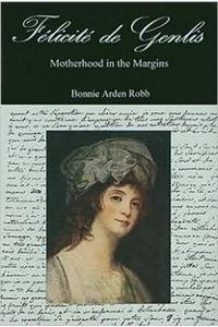Félicité de Genlis: Motherhood in the Margins