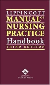 Lippincott Manual of Nursing Practice Handbook by Sandra M. Nettina
