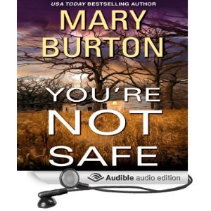 You're Not Safe by Mary Burton