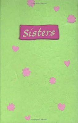 Sisters: A Blue Mountain Arts Collection About One Of Life's Most Special Relationships