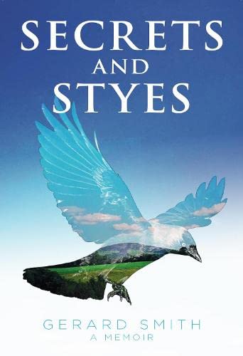 Secrets and Styes by Gerard Smith