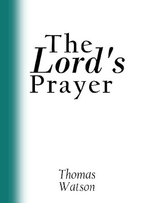 The Lord's Prayer [with linked Table of Contents]