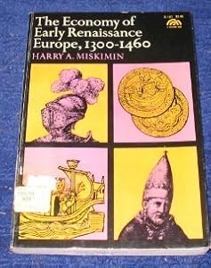 The economy of early Renaissance Europe, 1300-1460 (The Economic civilization of Europe)