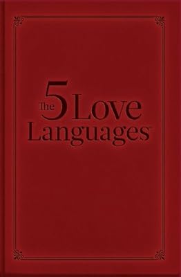The 5 Love Languages Gift Edition: How to Express Heartfelt Commitment to Your Mate