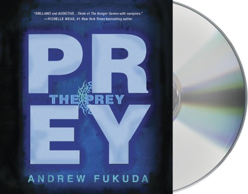 The Prey by Andrew Fukuda